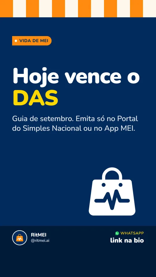 Story de exemplo: “Hoje vence o DAS”.